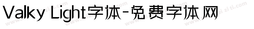 Valky Light字体字体转换